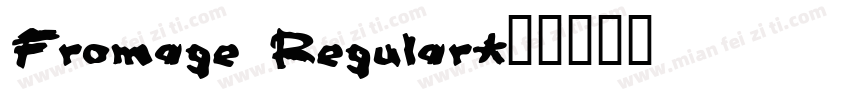 Fromage Regular字体转换